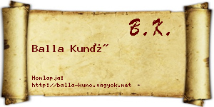 Balla Kunó névjegykártya